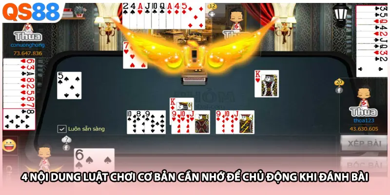4 nội dung luật chơi cơ bản cần nhớ để chủ động khi đánh bài