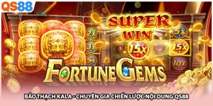 Bảo Thạch Kala - Chuyên Gia Chiến Lược Nội Dung Qs88
