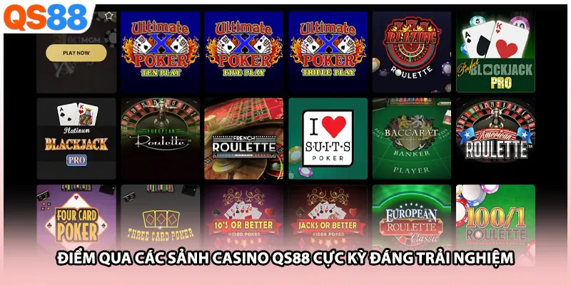 Điểm qua các sảnh Casino QS88 cực kỳ đáng trải nghiệm