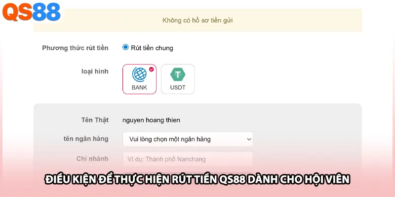 Điều kiện để thực hiện rút tiền QS88 dành cho hội viên