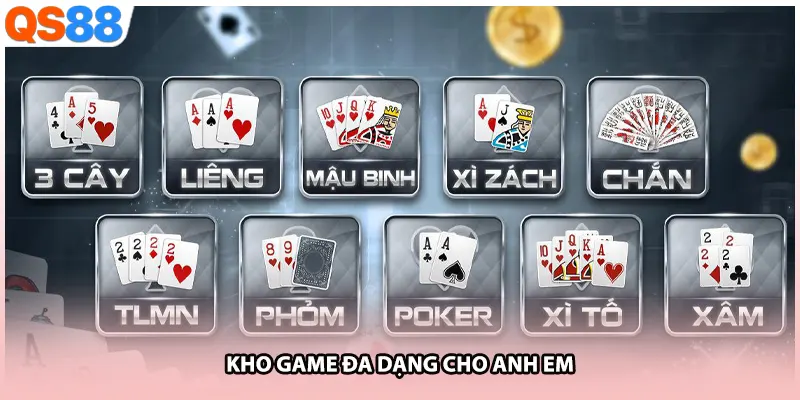 Kho game đa dạng cho anh em