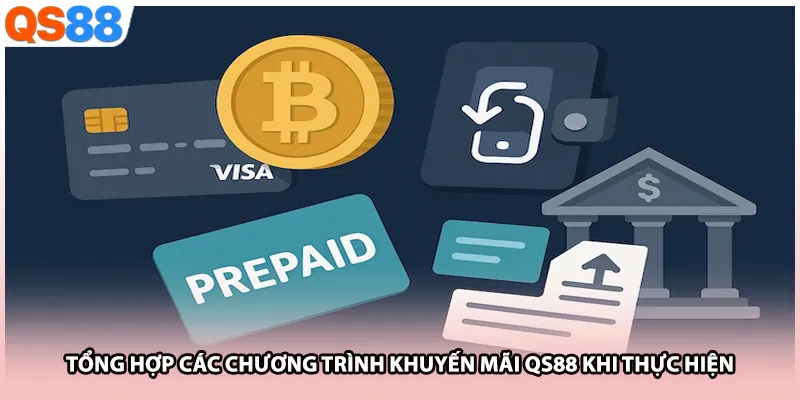 Tổng hợp các chương trình khuyến mãi QS88 khi thực hiện